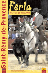 La Féria de Saint Rémy de Provence en 2009
